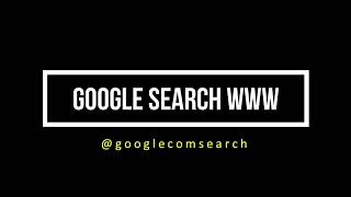 Google Search www  Google com search [upl. by Nyllaf]