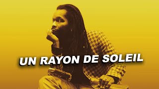 William Baldé  Un rayon de soleil Paroles [upl. by Mead630]