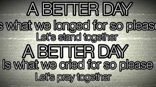 BETTER DAY LYRICS by Leke Featuring Shefram Crew [upl. by Reinhard]