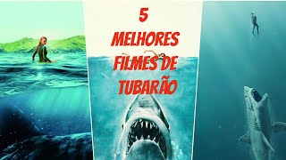 5 Melhores filmes de Tubarão [upl. by Demp]