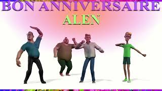 3 VIDÉOS dont 2 BONUS 🎂 JOYEUX ANNIVERSAIRE ALEN 🎈 2 CHANSONS Version Années 80 [upl. by Mich]