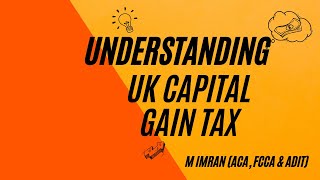 UK Capital Gains Tax Rules What You Need to Know With Illustrations capitalgaintax [upl. by Ellenehs]