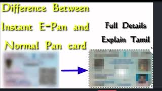 Instant EPan card and Normal Pan card difference in Tamil [upl. by Pieter]