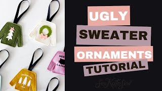 DIY Ugly Sweater Ornaments  Free Templates [upl. by Enymsaj348]