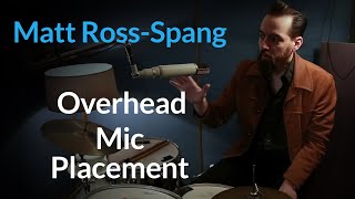 Drums Mono Overhead Microphone Placement  3 Mic Drum Recording Technique Matt RossSpang [upl. by Taro261]