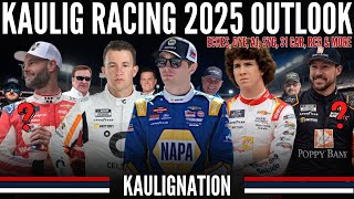 Kaulig Racing 2025 Outlook  Eckes amp Dye  AJ To Cup  SVG Xfinity  The 31 Car  RCR amp Kaulig [upl. by Llemart]