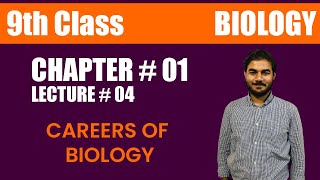 Class 9th Biology Careers of Biology  Lecture  04 [upl. by Mahmoud]