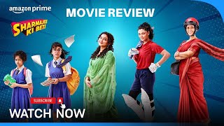 Sharmajee ki Beti Movie Review  Sani Talk [upl. by Endres883]