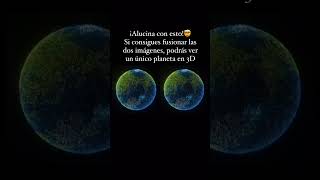 ESTEREOGRAMA PLANETA TIERRA 3D 😍Estereograma 3D PlanetaTierra ParaTi VistaDoble [upl. by Nyvets266]