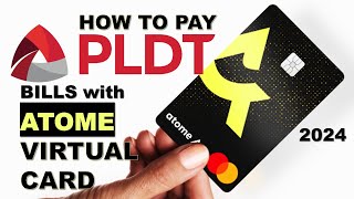 How to use ATOME VIRTUAL CARD to pay billsPLDT online  DigitalGuidePh [upl. by Scotti526]