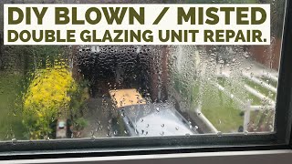 Double Glazing Unit Condensation  Blown DIY Repair [upl. by Ullyot]