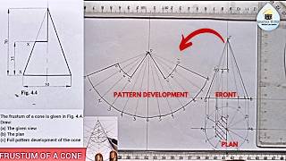 HOW TO Draw THE plan full pattern development and ISOMETRIC VIEW of the frustum of a cone [upl. by Deaner]