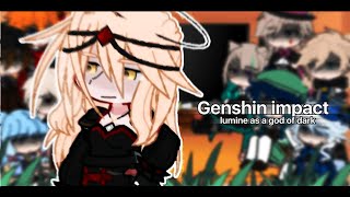 Genshin react to lumine as a god of dark  🇷🇺🇬🇧 [upl. by Hort9]