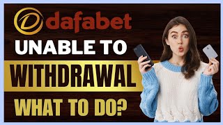 Dafabet Withdrawal Issues Discover Essential Solutions [upl. by Ihsar]