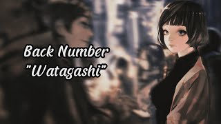 Back Number  Watagashi  Lyric  Chord [upl. by Duster]