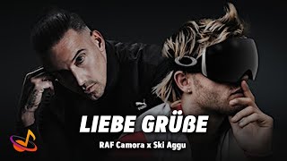 RAF Camora x Ski Aggu  LIEBE GRÜßE Lyrics [upl. by Gillman353]