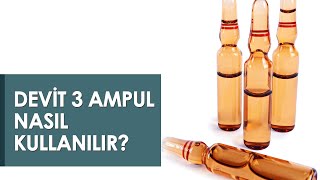 Vitamini Devit 3 ampul nasıl kullanılır  Mavi Kadın [upl. by Swayder]