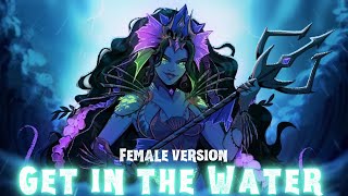 Get in the Water  Female cover by Lydia the Bard  EPIC the musical cover [upl. by Ecinaej]