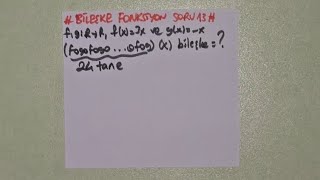 78FONKSİYONLAR ● BİLEŞKE FONKSİYON Soru 13 fonksiyonlar fonksiyonlar [upl. by Lethia]