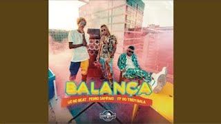 Balança ft Pedro Sampaio [upl. by Nehepts643]