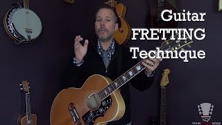 Guitar Fretting Technique  Beginner Guitar Lesson [upl. by Kiona]