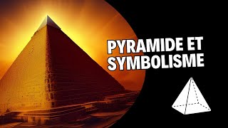 Pyramide et symbolisme symbolisme mythe reflexion enigmes escapegames philosophie [upl. by Zeitler]