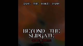 Beyond The Slipgate  Quake Tribute EP By Jake The Voice Parr [upl. by Artima]