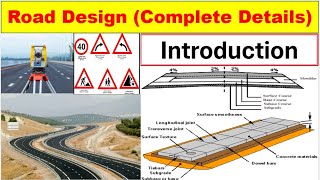 Road Design Introduction Step By Step Complete Details as per Latest Code [upl. by Enoid]