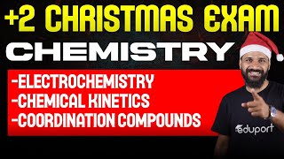 Plus Two Christmas Exam  Chemistry  Chapters 2 3 5  Eduport [upl. by Anura169]