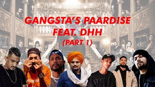 Gangstas Paradise Feat DHH Part 1  ProducedRemixed by Refix [upl. by Anahsek727]