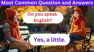 English Conversation Practice  50 Most Common Questions and Answers [upl. by Zeculon]