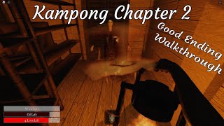 Roblox Kampong Chapter 2 Good Ending Full WalkthroughGuide [upl. by Drahser]