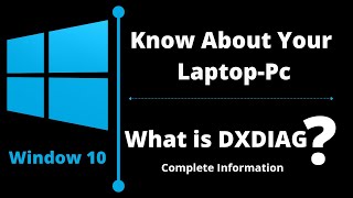 What Is Dxdiag PC for Beginners [upl. by Kreindler]