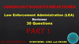 Criminology Board Exam Reviewer  LEA  Law Enforcement Administration  CLE Reviewer PH [upl. by Lrae322]