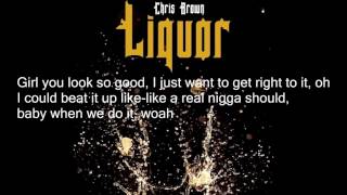 Chris Brown – Liquor Lyric Video HD 2015 [upl. by Nations420]