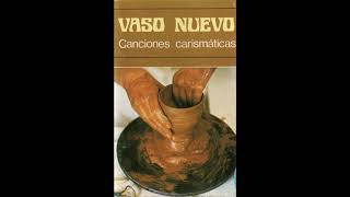 Mi Dios está vivo – Casete Vaso nuevo Canciones carismáticas España 1984 [upl. by Eekram]