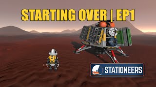 Stationeers Lets Play EP 1  Starting Over Again [upl. by Roht]