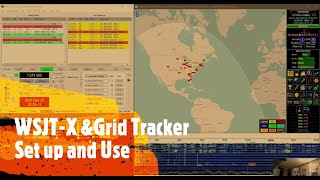 WSJTX amp Grid Tracker Set up and Use [upl. by Schumer]