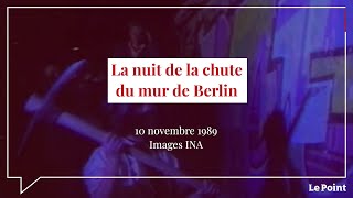 Novembre 1989  la nuit de la chute du mur de Berlin [upl. by Annaehr]