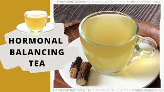 Hormonal Balancing Tea Recipe  How to Make Mulethi Tea for Weight loss Detox PCOS amp POCD  Hindi [upl. by Llywellyn]