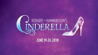 Rodgers  Hammersteins CINDERELLA  June 19  24 2018 [upl. by Netsirt]