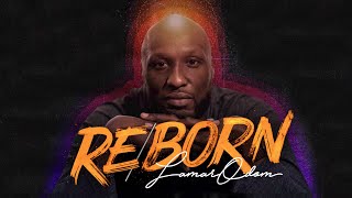 Lamar Odom Reborn  Full Movie 2023 [upl. by Eirena]