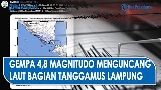 Gempa M 48 Guncang Wilayah Tanggamus Lampung [upl. by Harper367]