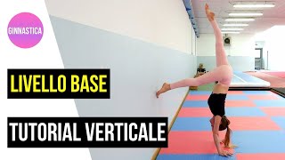 IMPARARE LA VERTICALE  Tutorial BASE ginnastica artistica [upl. by Aronas]