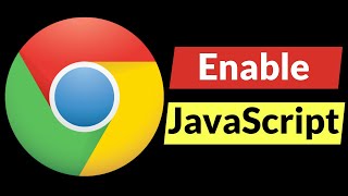 Google Chrome How to Enable JavaScript for All Websites [upl. by Irolam5]