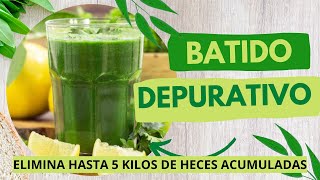 BATIDO DEPURATIVO PARA ELIMINAR HECES ACUMULADAS💩💩💩 [upl. by Alleram]