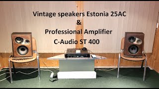 Vintage Estonian speakers 25ACA11 amp professional amplifier CAudio ST 400 [upl. by Nannek932]