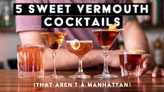 5 Excellent sweet vermouth cocktails that arent a manhattan [upl. by Ecargyram309]