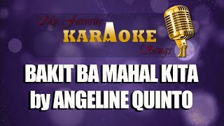 BAKIT BA MAHAL KITA by ANGELINE QUINTO [upl. by Riada]