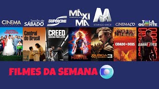 Filmes da Semana Globo  12 a 17 de Junho de 2024 [upl. by Hannahs]